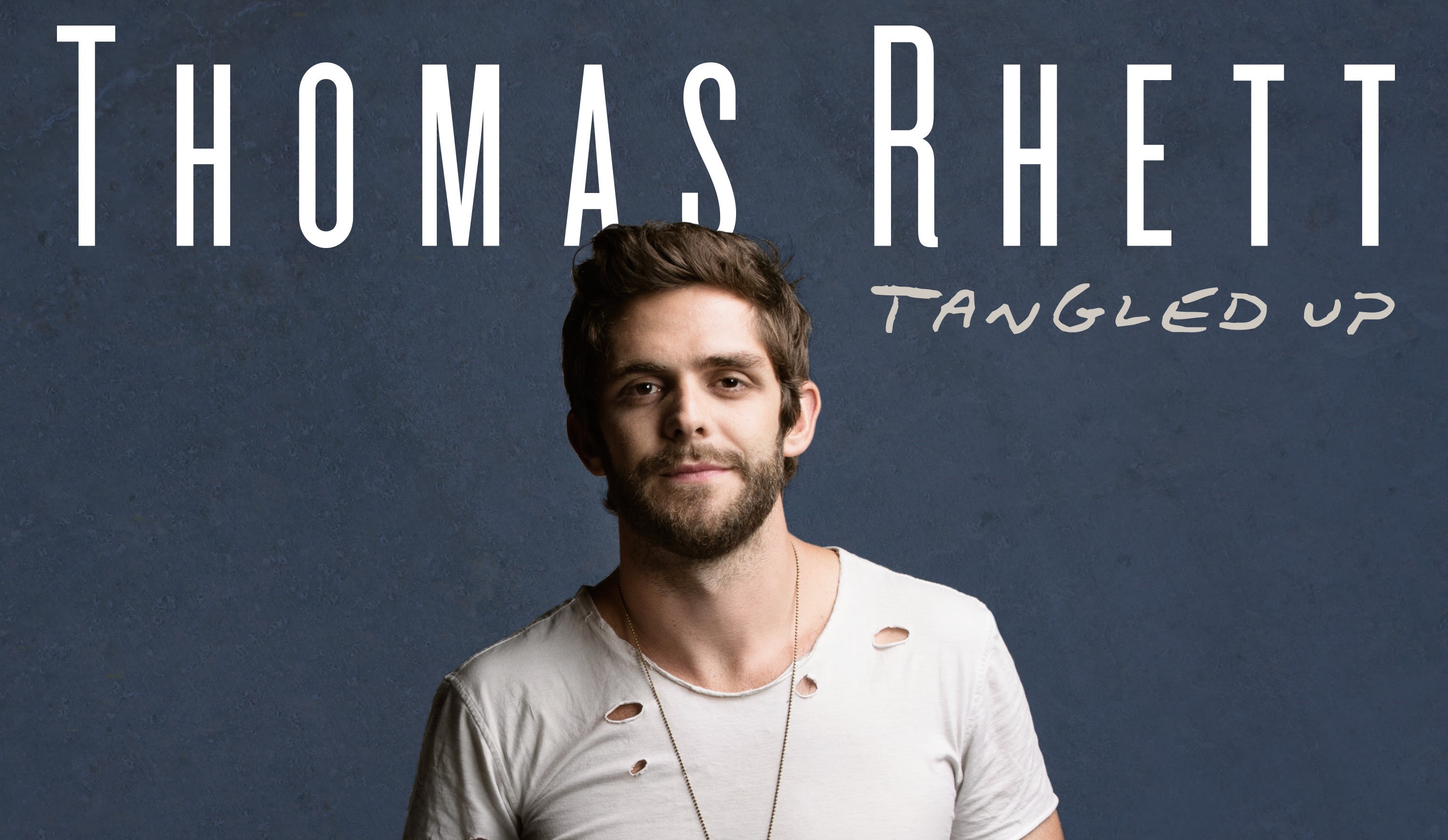 Thomas Rhett Issues DELUXE Edition Of TANGLED UP - 10/28 - The Country Note