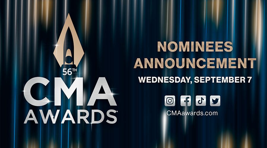 Final Nominees for “The 56th Annual CMA Awards” to be Announced