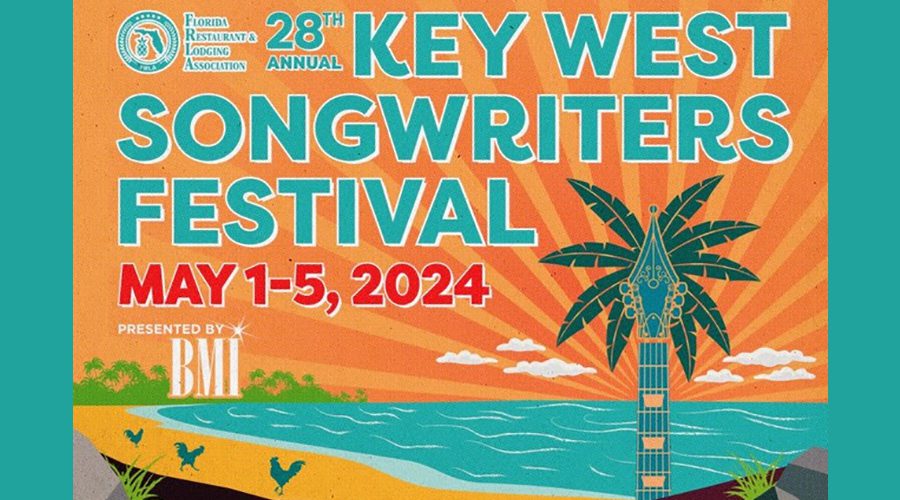 The 28th Annual Key West Songwriters Festival Presented by BMI